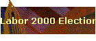 Labor 2000 Election
