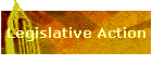 Legislative Action